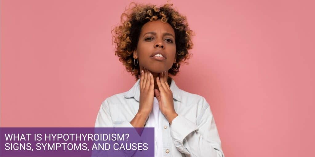 What Is Hypothyroidism?