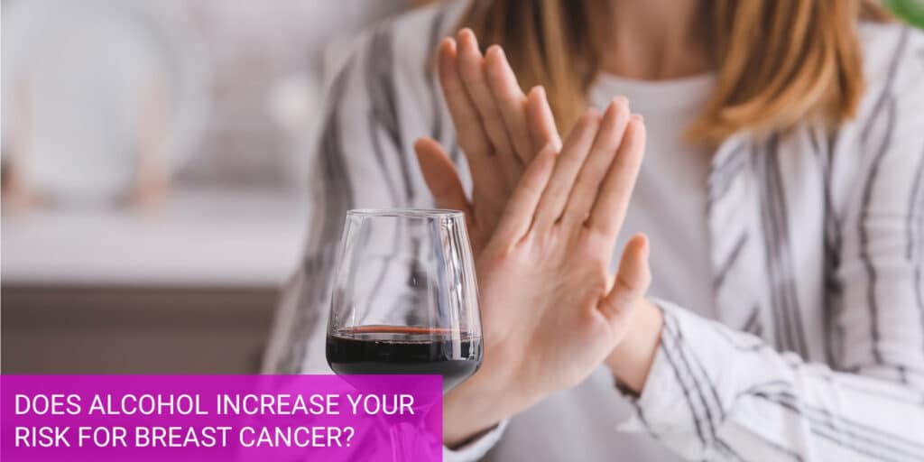 Alcohol and Breast Cancer