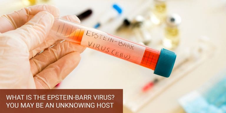 What is the Epstein-Barr Virus? You May Be an Unknowing Host