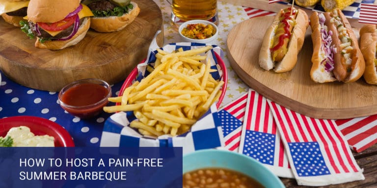 How to Host a Pain-Free Summer BBQ