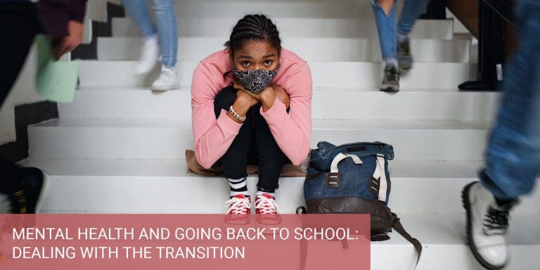 Mental Health and Going Back to School: Dealing with the Transition