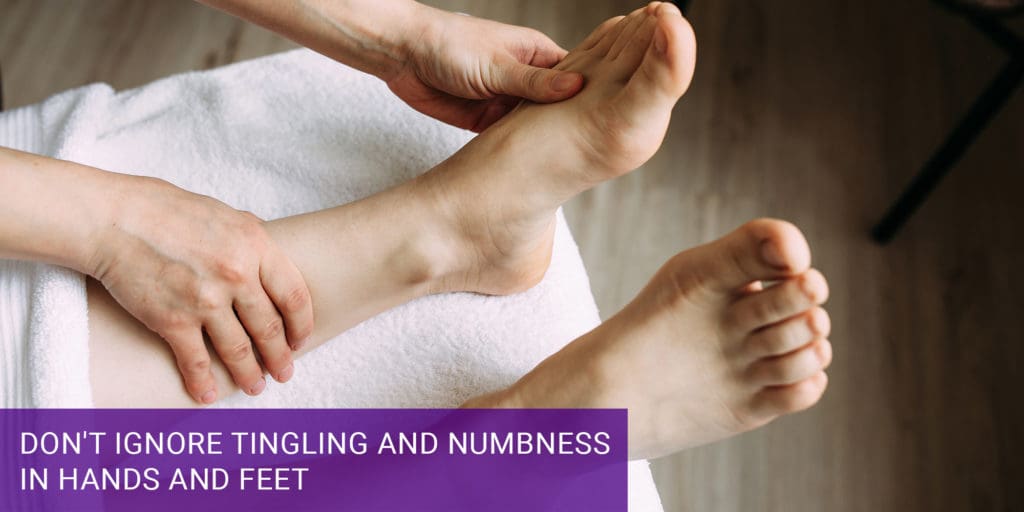 Numbness in and Feet - Warning signs