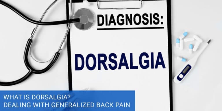 What Is Dorsalgia? Dealing With Generalized Back Pain