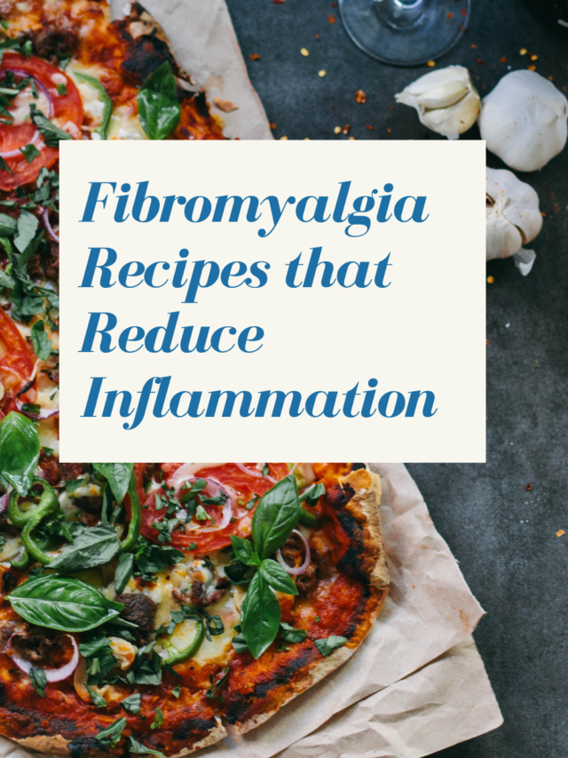 Fibromyalgia Recipes