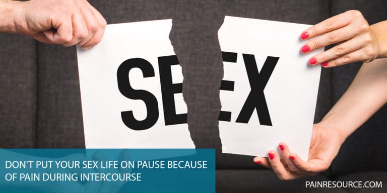 Don’t Put Your Sex Life on Pause Because of Pain During Intercourse