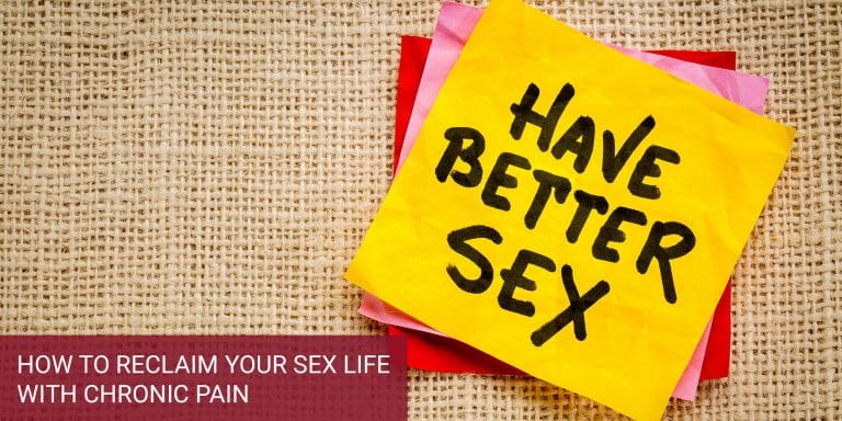 How to Reclaim Your Sex Life with Chronic Pain